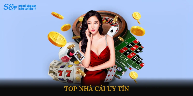 top nhà cái uy tín