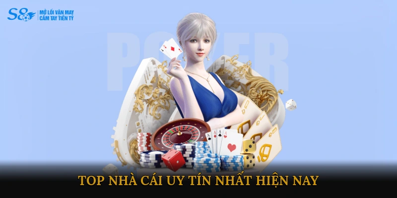 Top Nhà Cái Uy Tín Nhất Hiện Nay